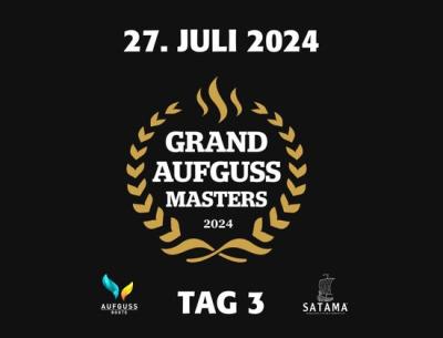 GRAND AUFGUSS MASTERS 2024 - 27.7.24 Aufguss Roots feat. SATAMA